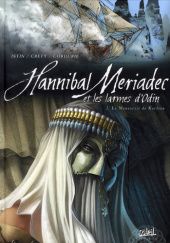Okładka książki Hannibal Meriadec et les larmes dOdin - 2. Le manuscrit de Karlsen Sandrine Cordurie, Stephane Crety, Nicolas Demare, Jean-Luc Istin