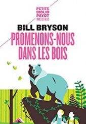 Okładka książki Promenons-nous dans les bois Bill Bryson