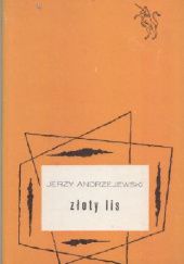 Okładka książki Złoty lis Jerzy Andrzejewski