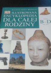 Okładka książki Ilustrowana encyklopedia dla całej rodziny. Broń-domy. praca zbiorowa