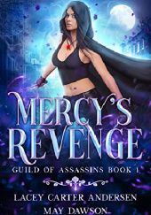 Okładka książki Mercys Revenge Lacey Carter Andersen, May Dawson