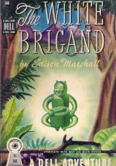 Okładka książki The White Brigand Edison Marshall