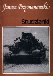 Okładka książki Studzianki t.1 Janusz Przymanowski