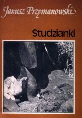 Okładka książki Studzianki t.2 Janusz Przymanowski
