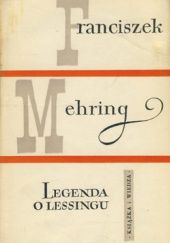 Okładka książki Legenda o Lessingu Franciszek Mehring