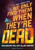 Okładka książki Znajdujemy ich, gdy są już martwi. Księga 1: Poszukiwacz Simone Di Meo,&nbsp;Al Ewing