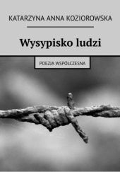 Okładka książki Wysypisko ludzi Katarzyna Koziorowska