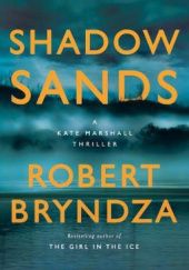 Okładka książki Shadow Sands Robert Bryndza