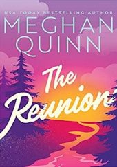 Okładka książki The Reunion Meghan Quinn