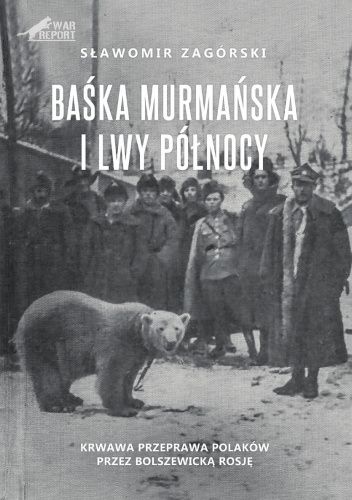Okładka książki Baśka Murmańska i Lwy Północy Sławomir Zagórski