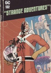 Okładka książki Strange Adventures Mitch Gerads, Tom King, Evan Shaner