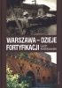 Warszawa. Dzieje fortyfikacji