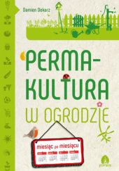 Okładka książki Permakultura w ogrodzie Damien Dekarz