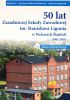 Okładka książki 50 lat Zasadniczej Szkoły Zawodowej im. Stanisława Ligonia w Piekarach Śląskich (1961-2011). Księga jubileuszowa. Adam Fryc,&nbsp;Krystyna Michna-Wrodarczyk,&nbsp;Adam Szczepańczyk