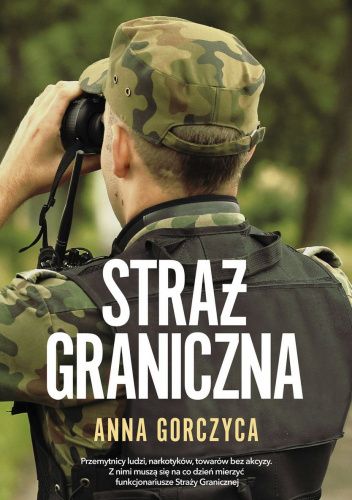 Okładka książki Straż graniczna Anna Gorczyca