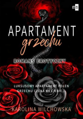 Okładka książki Apartament grzechu Karolina Wilchowska