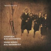 Okładka książki Dziewczęta w KL Ravensbrück Barbara Oratowska