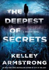 Okładka książki The Deepest of Secrets Kelley Armstrong