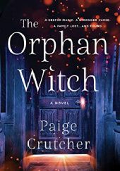 Okładka książki The Orphan Witch Paige Crutcher
