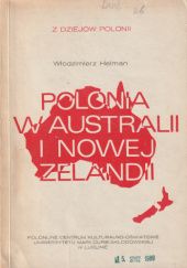 Okładka książki Polonia w Australii i Nowej Zelandii Włodzimierz Helman