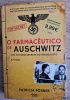O farmacêutico de Auschwitz. Uma história secreta do Holocausto.