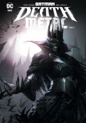 Okładka książki Batman - Death Metal. Tom 2 Greg Capullo, Scott Snyder