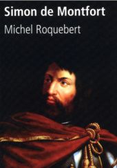 Okładka książki Simon de Montfort Michel Roquebert