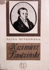 Okładka książki Kazimierz Brodziński Alina Witkowska