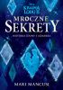 Okładka książki Mroczne sekrety. Historia Iduny i Agnarra Mari Mancusi