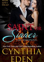 Okładka książki Saint Or Sinner Cynthia Eden