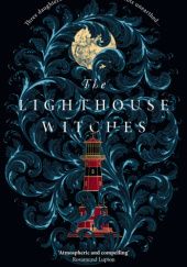 Okładka książki The Lighthouse Witches Carolyn Jess-Cooke
