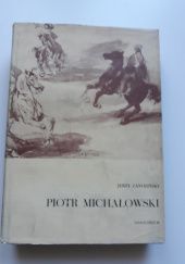 Piotr Michałowski. Życie i twórczość 1800-1855.