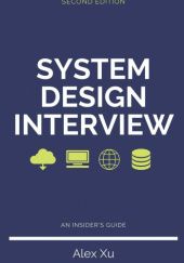 Okładka książki System Design Interview – An insiders guide Alex Xu