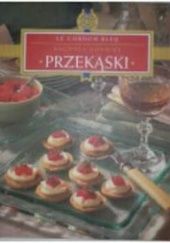 Okładka książki Przekąski. Kuchnia domowa praca zbiorowa