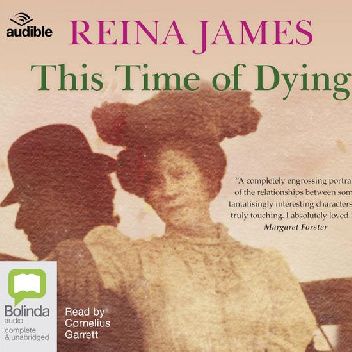 This Time of Dying by Reina James