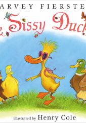 Okładka książki The Sissy Duckling Arvey Fierstein