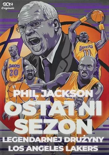 Ostatni Sezon Legendarnej Drużyny Los Angeles Lakers