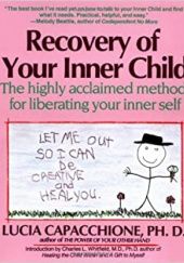 Okładka książki Recovery of Your Inner Child Lucia Capacchione