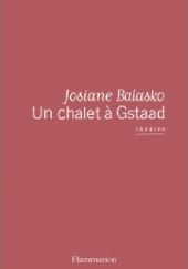 Okładka książki Un chalet à Gstaad Josiane Balasko