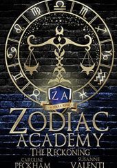 Okładka książki Zodiac Academy 3: The Reckoning Caroline Peckham, Susanne Valenti