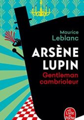 Okładka książki Arsène Lupin Gentleman-cambrioleur Maurice Leblanc