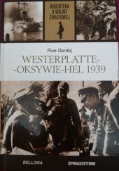 Okładka książki Westerplatte-Oksywie-Hel 1939 Piotr Derdej