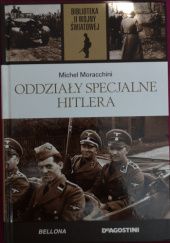 Okładka książki Oddziały specjalne Hitlera Michel Moracchini