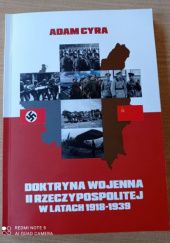 Okładka książki Doktryna wojenna II Rzeczypospolitej w latach 1918-1939 Adam Cyra