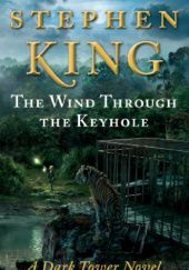 Okładka książki The Wind Through The Keyhole Stephen King