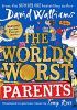 The World’s Worst Parents