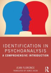 Okładka książki Identification in Psychoanalysis A Comprehensive Introduction Jean Florence