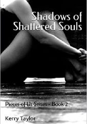 Okładka książki Shadows of Shattered Souls Kerry Taylor