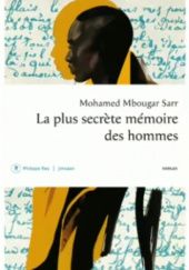 Okładka książki La plus secrète mémoire des hommes Mohamed Mbougar Sarr