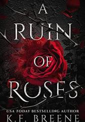 Okładka książki A Ruin of Roses K.F. Breene